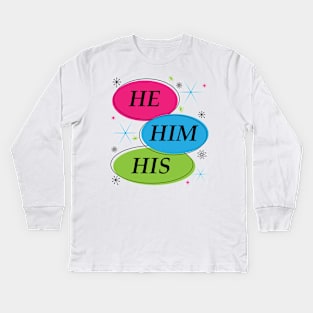 He Pronouns Kids Long Sleeve T-Shirt